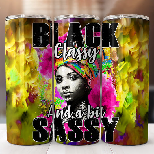 Black Classy and a Bit Sassy Sublimation Design