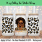 Blacknificent Locs 16 Oz UV DTF Sticker Wrap