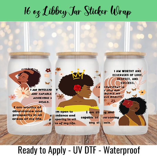 I Am Crown 16 Oz UV DTF Sticker Wrap