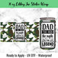 Dad Man Myth Camo 16 Oz UV DTF Sticker Wrap