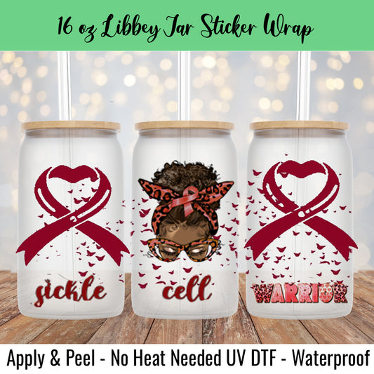 Sickle Cell Warrior 16 Oz UV DTF Sticker Wrap