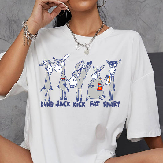 Dumb Smart Fat Ass PNG Only