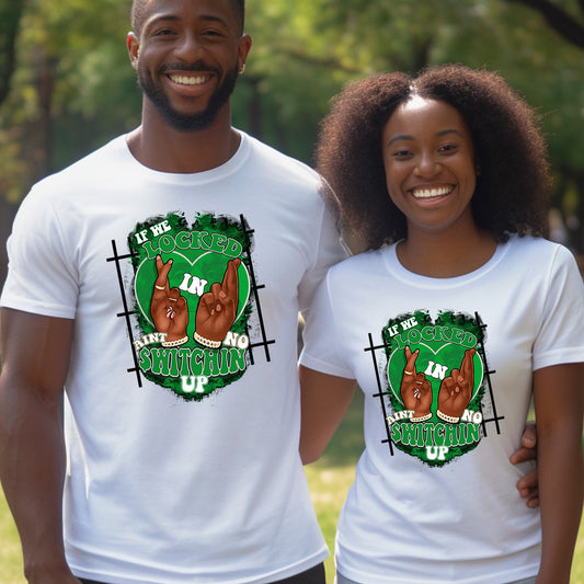 Ain't No Switchin Dark Couple Hands Green Sublimation Transfer
