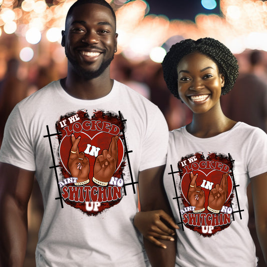 Ain't No Switchin Dark Couple Red Sublimation Transfer