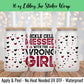 Wrong Girl Sickle Cell 16 Oz UV DTF Sticker Wrap