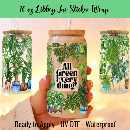 All Green Everything 16 Oz UV DTF Sticker Wrap