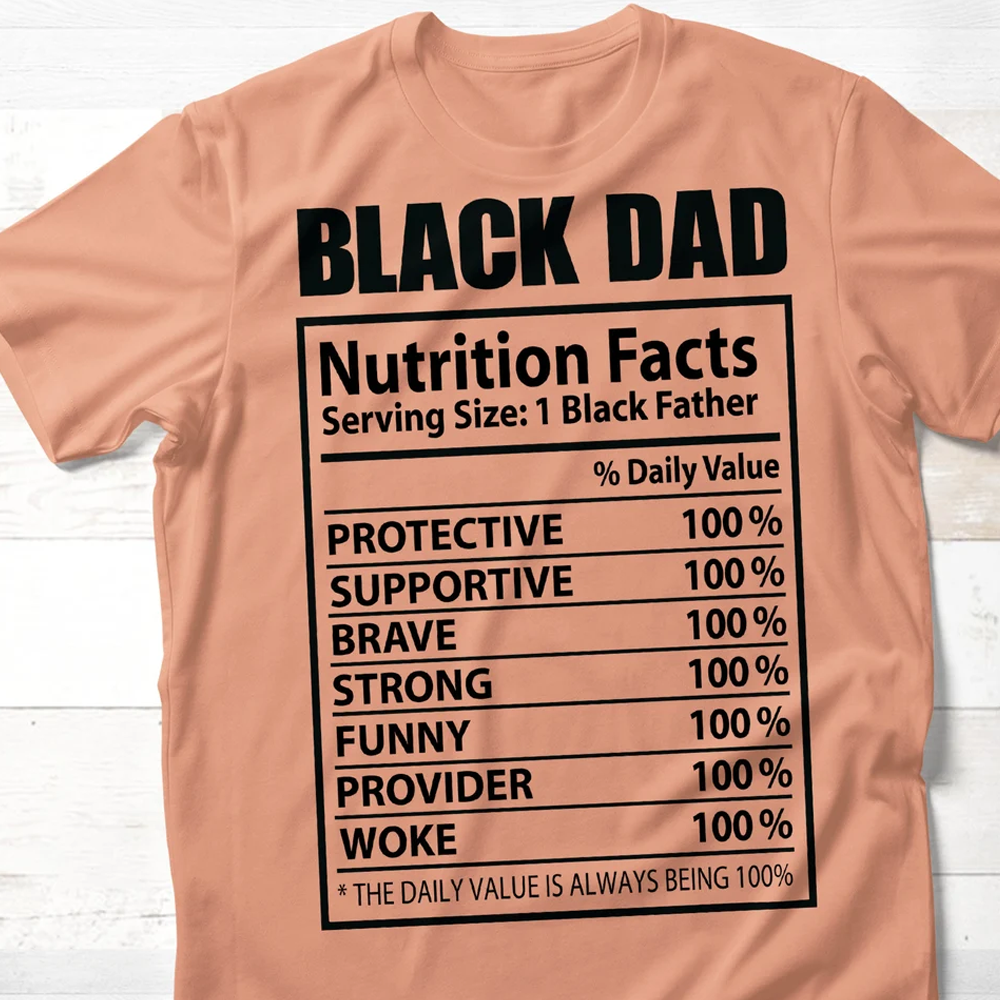 Black Dad Nutrition Facts DTF Transfer