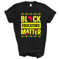 Black Educators Matter DTF Transfer