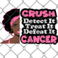 Crush Cancer PNG SVG