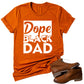 Dope Black Dad DTF Transfer