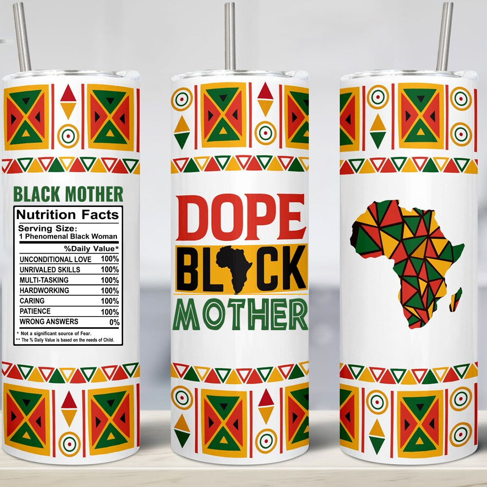 Dope Black Mother 20 oz UV DTF Tumbler Full Wrap