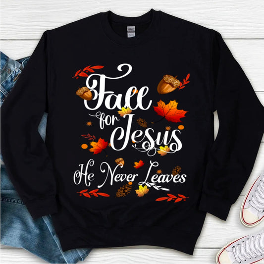 Fall for Jesus He Never Leaves DTF Transfer