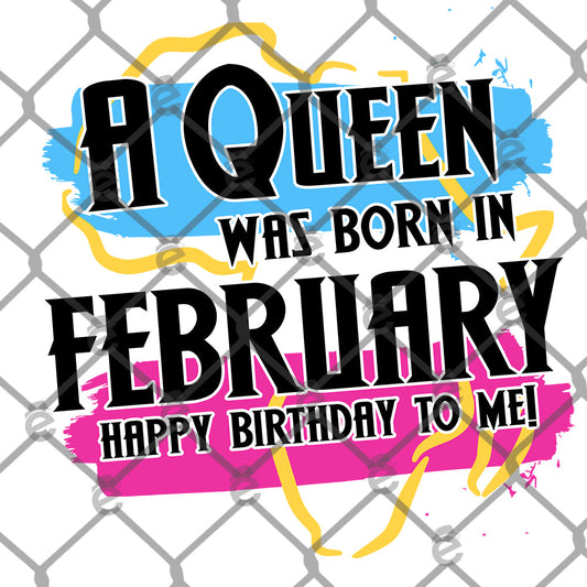 A Queen Was Born February PNG SVG