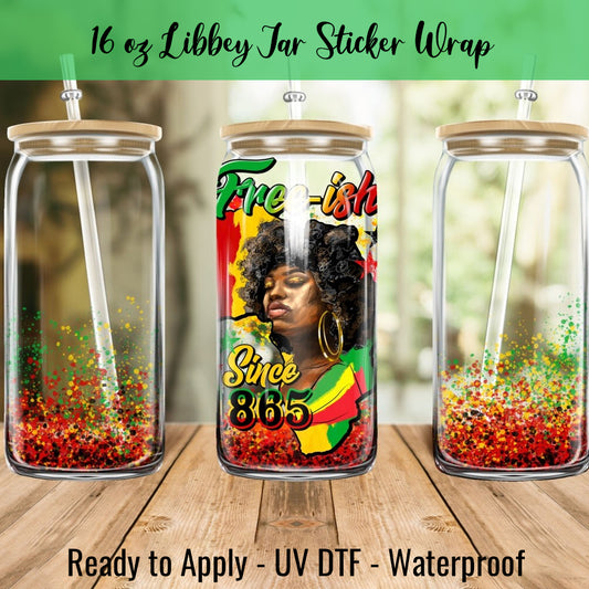 Freeish Woman 1865 16 Oz UV DTF Sticker Wrap