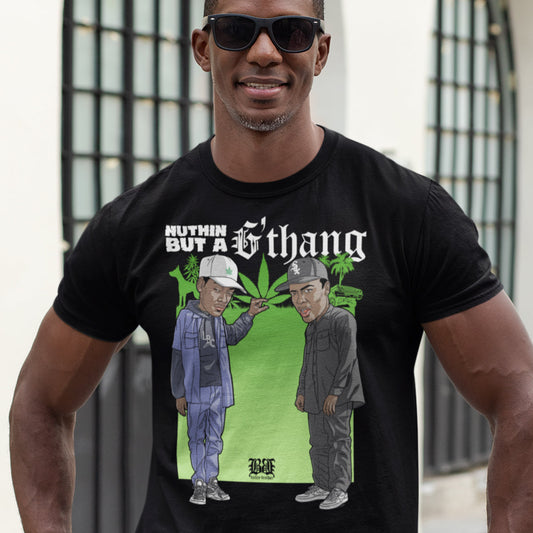 Nuthin But A GThang DTF Transfer