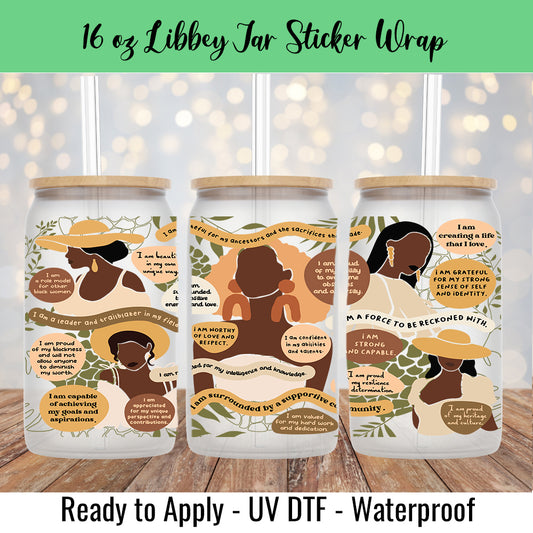I Am 16 Oz UV DTF Sticker Wrap