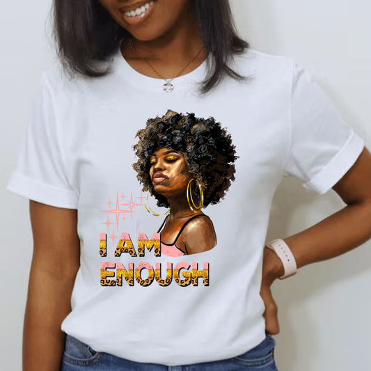 I Am Enough Woman DTF Transfer