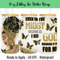 Even In the Midst Gold 16 Oz UV DTF Sticker Wrap