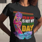 Is Not My Independence Day DTF Transfer