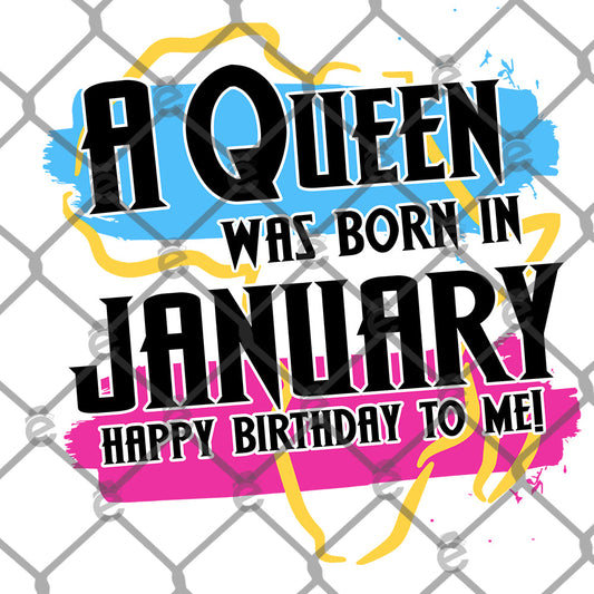 A Queen Was Born January PNG SVG