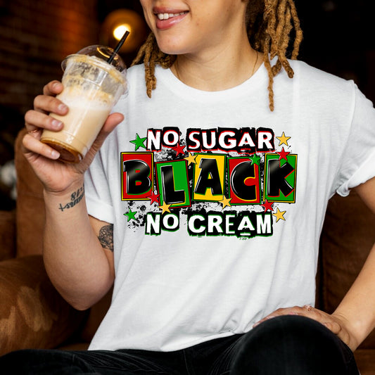 No Sugar No Cream DTF Transfer
