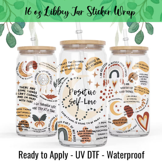 Positive Self Love 16 Oz UV DTF Sticker Wrap