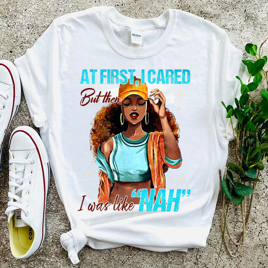 At First I Cared DTF Transfer