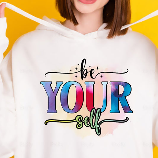 Be Yourself DTF Transfer