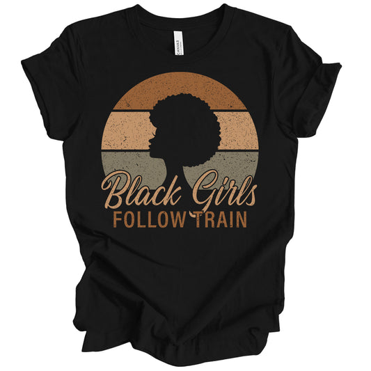#BlackGirlFollowTrain Brown TShirt
