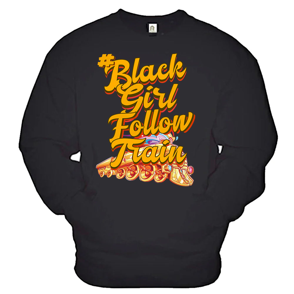 #BlackGirlsFollowTrain Hashtag Pocket Sweatshirt