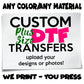 Custom Plus Size DTF Transfer - 22x16