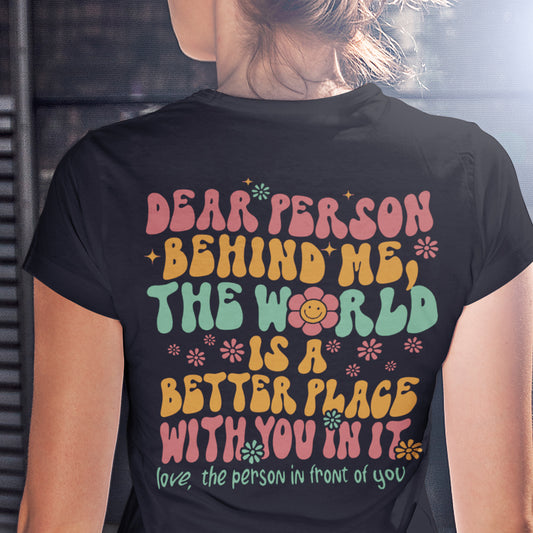 Dear Person Behind Me DTF Transfer