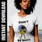 Don't Be Salty Afro PNG SVG
