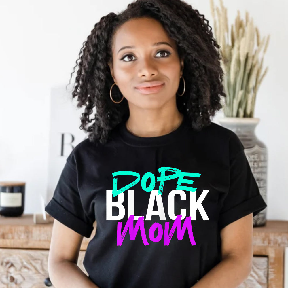 Dope Black Mom DTF Transfer