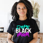 Dope Black Mom DTF Transfer