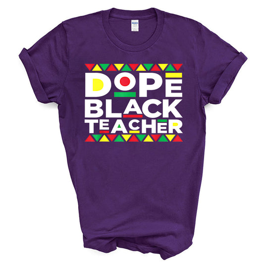 Dope Black Teacher DTF Transfer