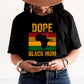 Dope Black Mom Africa DTF Transfer
