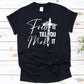 Faith It Till You Make It PUFF Screenprint Transfer