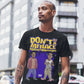 Don't Be a Menace DTF Transfer