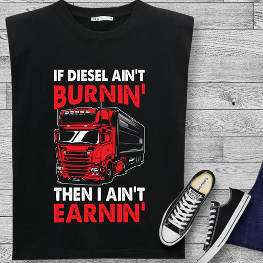 Diesel Ain't Burnin Trucker DTF Transfer