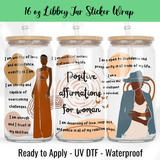 Positive Affirmations Women 16 Oz UV DTF Sticker Wrap
