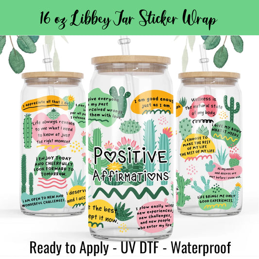 Positive Affirmations Cactus 16 Oz UV DTF Sticker Wrap