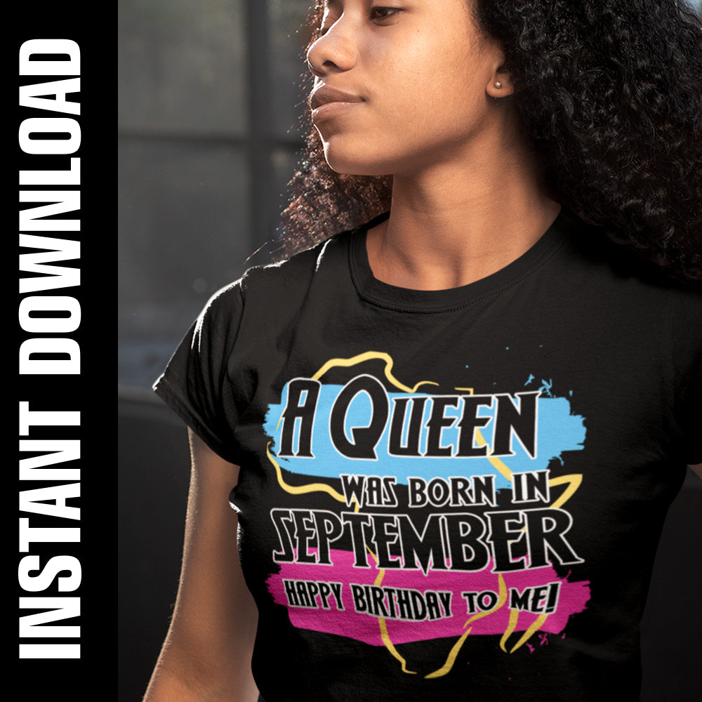 A Queen Was Born in September PNG SVG