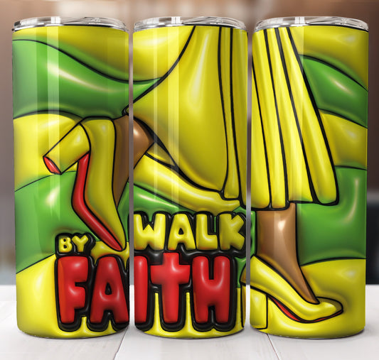 Walk By Faith Inflated Tumbler Sublimation Transfer